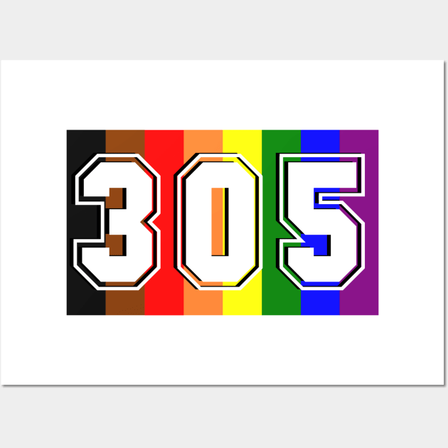 305 Pride- LGBTQIA Wall Art by MiamiTees305